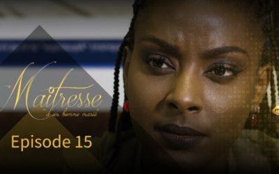 Miroir Maîtresse d’un homme marié – Episode 15