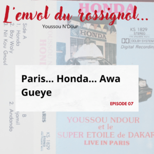 Paris… Honda… awa Gueye