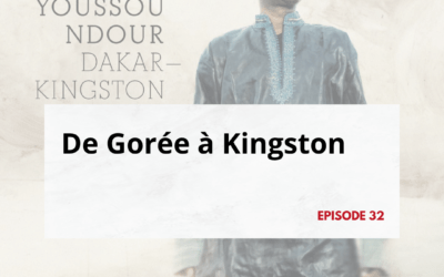 De Gorée à Kingston