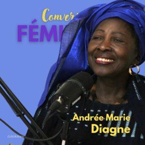 Andrée Marie Diagne | Tisser la vie: entre experiences, défis et valeurs