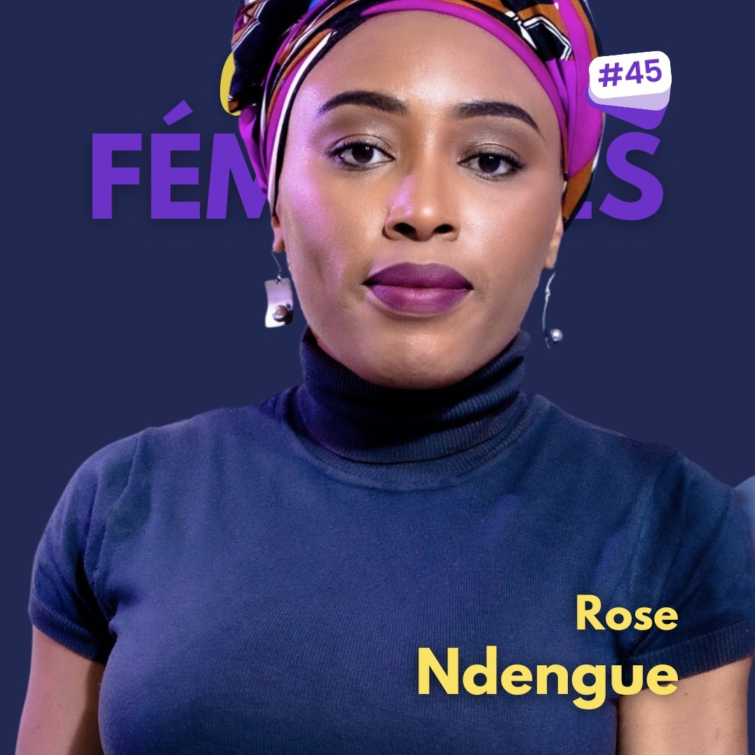 Portrait de Rose Ndengue illustrant l'episode 45 de Conversations Féminines