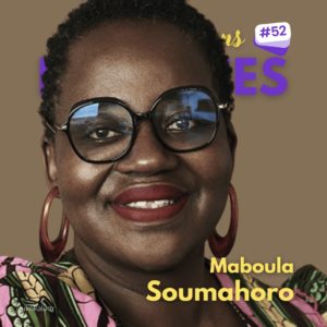 Avec Maboula Soumahoro, réflexions autour d’une vie en mouvement: entre héritage et émancipation